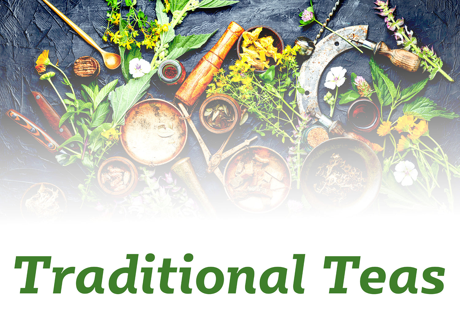 Traditional Teas