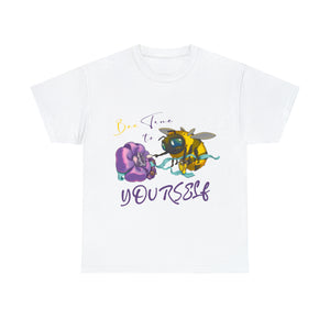 Unisex Heavy Cotton Tee Bee True to Yourself for Self Confidence Printer T Shirt