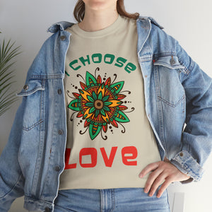 Spiritual Yoga Shirt I Choose Love Unisex Heavy Cotton Tee Mandala Shirt Yoga Mantra Gift for Yoga Instructor