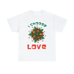 Spiritual Yoga Shirt I Choose Love Unisex Heavy Cotton Tee Mandala Shirt Yoga Mantra Gift for Yoga Instructor